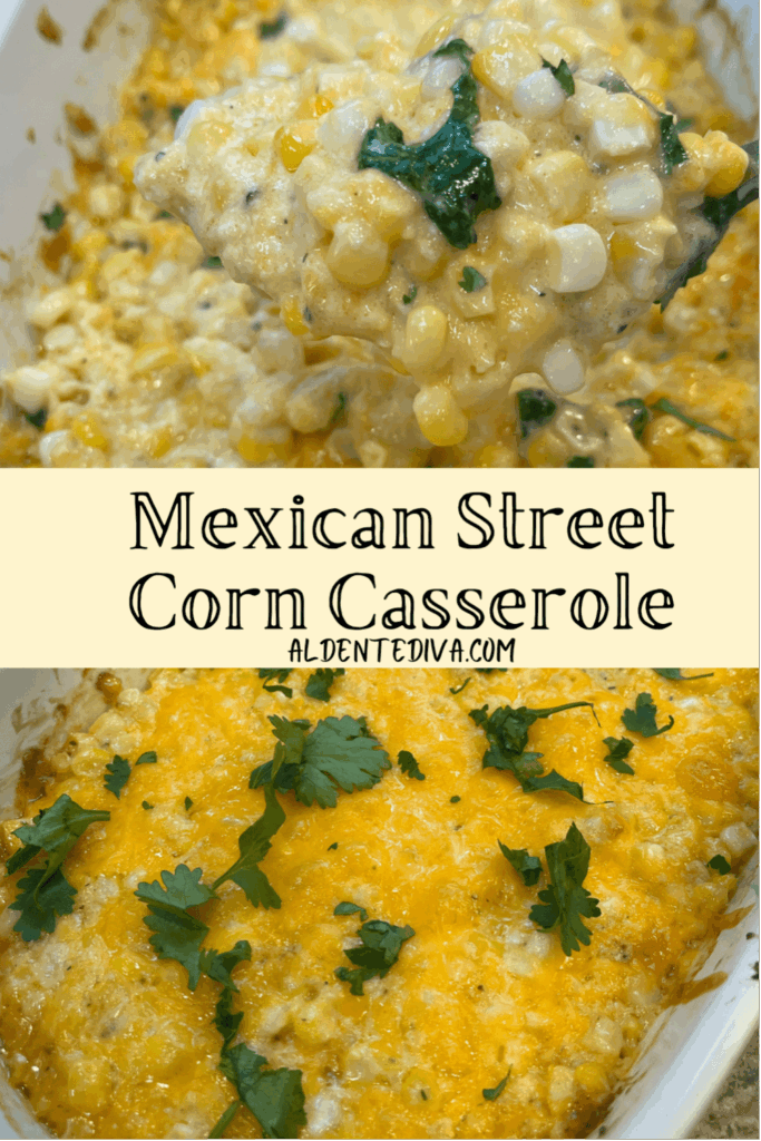 Mexican street corn casserole