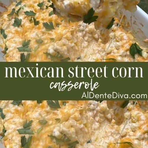 Mexican Street Corn Casserole