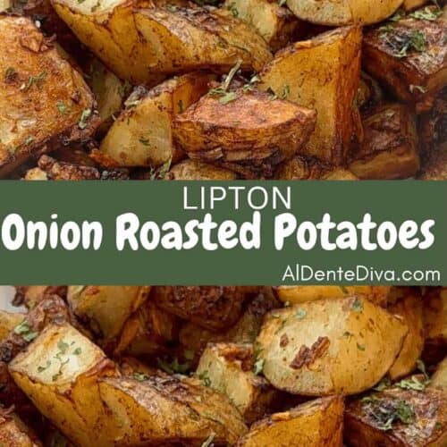 Lipton onion roasted potatoes