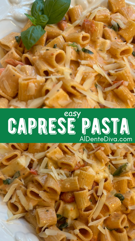 EASY CAPRESE PASTA