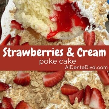 strawberries and cream poke cake
