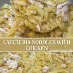 creamy cafeteria noodles with chicken