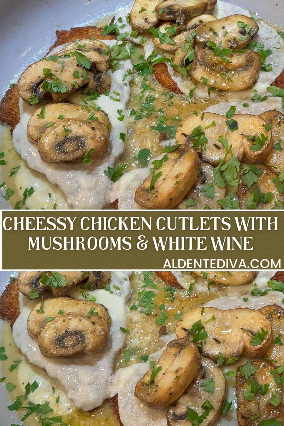 cheesy chicken cutlets with mushrooms and white wine