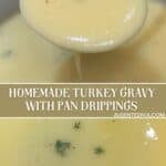 homemade turkey gravy with pan drippings