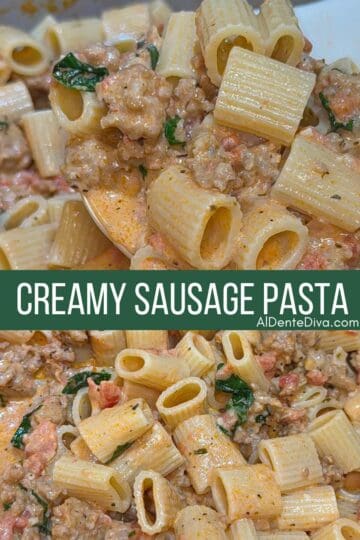 Creamy Sausage Pasta