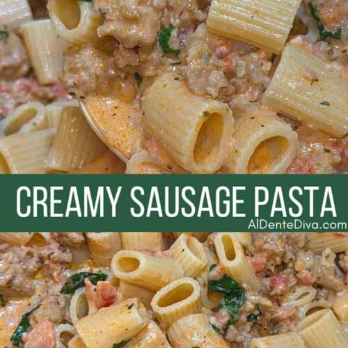 Creamy Sausage Pasta